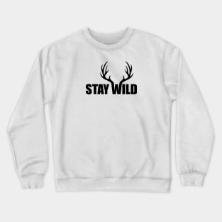 stay wild black antler wildlife Crewneck Sweatshirt